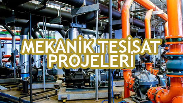 MEKANİK TESİSAT PROJELERİ